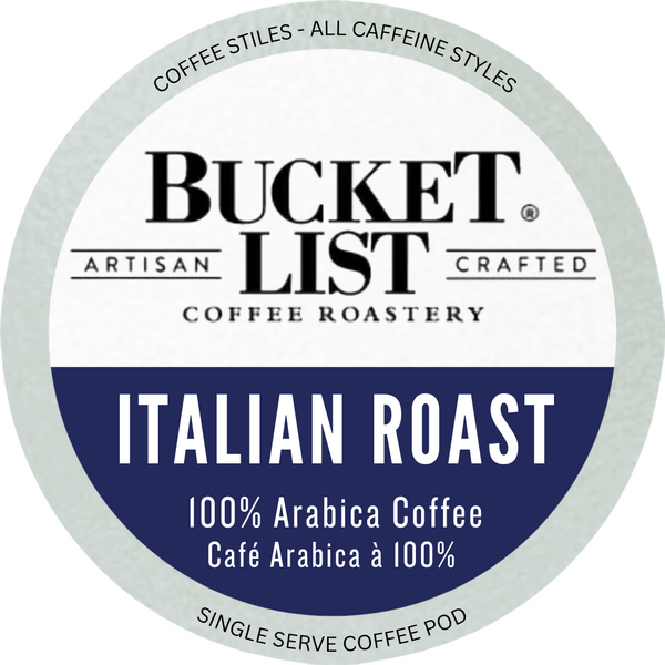 Bucket List - Italian Roast 24 Pack